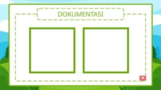 DOKUMENTASI
 