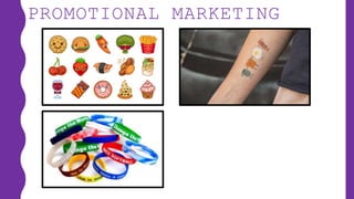 PROMOTIONAL MARKETING
 
