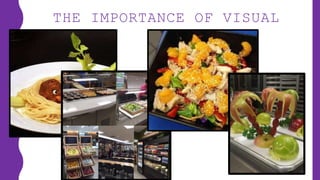 THE IMPORTANCE OF VISUAL
 