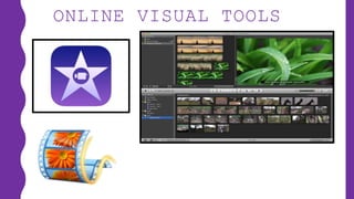 ONLINE VISUAL TOOLS
 