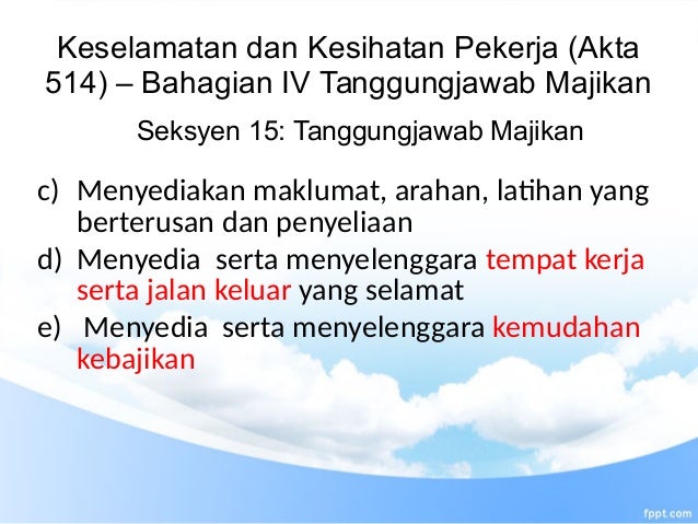 Akta 514 Keselamatan Dan Kesihatan Pekerja