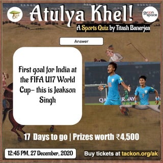 First goal for India at
the FIFA U17 World
Cup- this is Jeakson
Singh
17 Days to go | Prizes worth ₹4,500
 