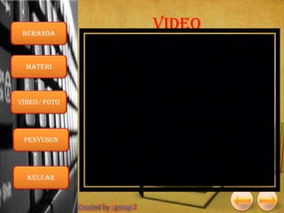 Beranda

Materi

VIDEO/ foto

Penyusun

Keluar

video

 