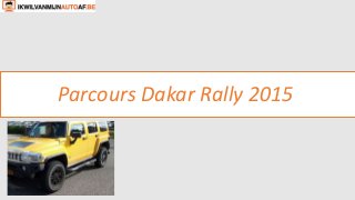 Parcours Dakar Rally 2015
 