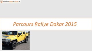 Parcours Rallye Dakar 2015
 