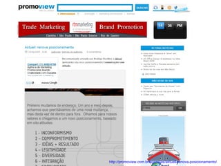 http://promoview.com.br/agencias/aktuell-renova-posicionamento/ 