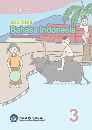 Bahasa indonesia kelas 3 SD | PDF