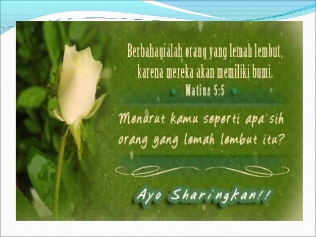 aku lemah lembut dan rendah hati