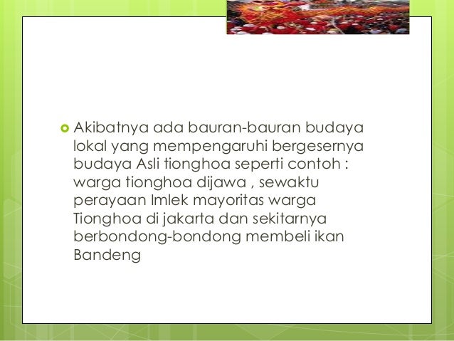 Akulturasi budaya tionghoa di indonesia slide ppt