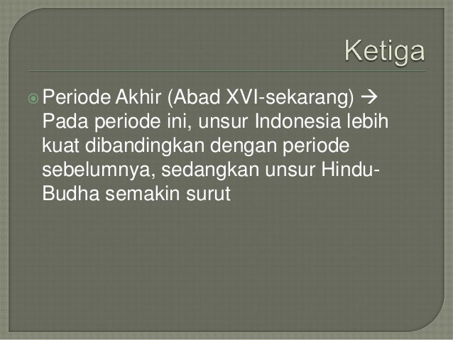 Contoh Akulturasi Hindu Budha Dengan Indonesia - Zentoh