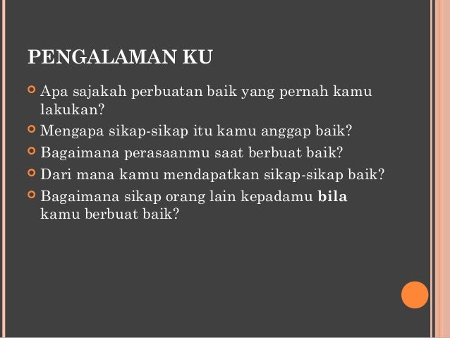 Aku Mempunyai Sikap Sikap Baik