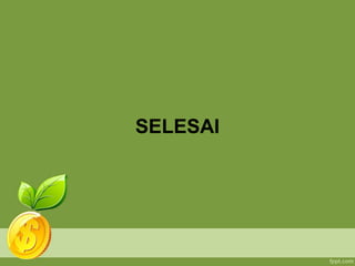 SELESAI
 