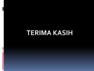 TERIMA KASIH
 