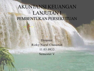 Disusun:
Rizky Nurul Chasanah
11.03.0933
Semester V

 