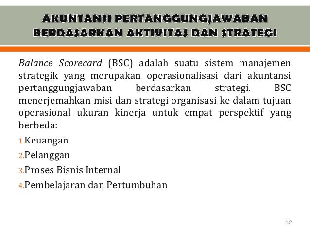 Akuntansi Pertanggungjawaban Berdasarkan Aktivitas Dan Strategi Anal