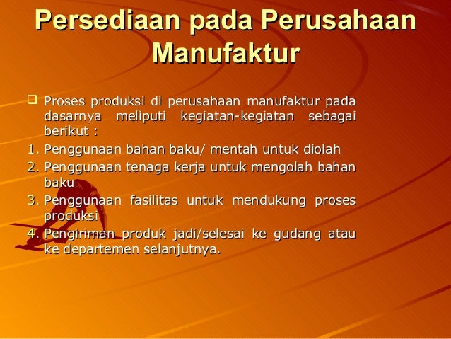 Akuntansi Perusahaan Manufaktur