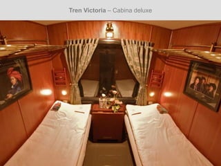 Tren Victoria – Cabina deluxe
 