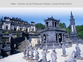 Hue – Museo de las Reliqueas Reales, tumba Dong Khanh
 