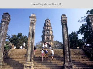 Hue – Pagoda de Thien Mu
 