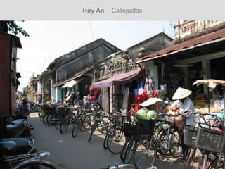 Hoy An - Callejuelas
 