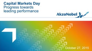 Capital Markets Day
Progress towards
leading performance
October 27, 2015
 