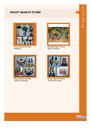 DRUZY QUARTZ STONE
Druzy Quartz Stones
Jewellery
Rainbow Solar Druzy
Quartz Stones
Druzy Quartz Stones
Fashion Jewellery
Druzy Quartz Stones
Fashion Earrings
Products
 