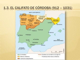 1.3. El califato de córdoba (912 – 1031)