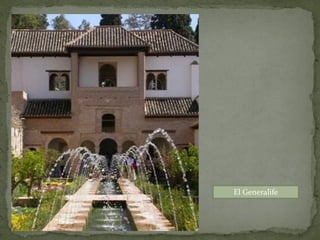 El Generalife
 