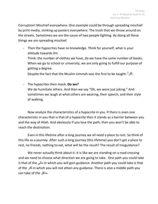 Those who don’t gain guidanceWho gets guidance?<br />A متقي person.<br />Who doesn’t get guidance?<br />The one who doesn’t want to use to sources of guidance. A كفر. <br />Who else doesn’t gain guidance?<br />Those who deceive the believers and they are engrossed love this world.<br />Allah has given this book to us for guidance. There are 3 kinds of people in this world:<br />متقي  their qualities :   and  .