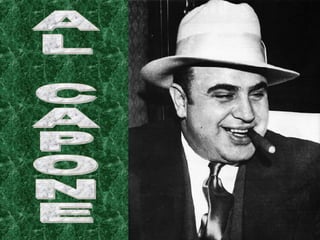 AL CAPONE 