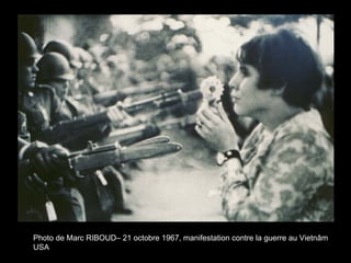 Photo de Marc RIBOUD– 21 octobre 1967, manifestation contre la guerre au Vietnâm
USA
 