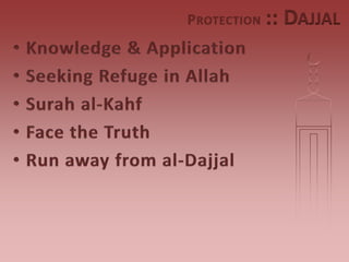P ROTECTION   :: DAJJAL
 