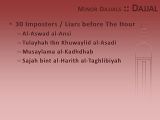 M INOR DAJJALS   :: DAJJAL
 