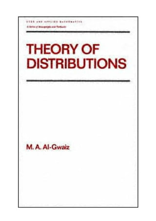Al gwaiz theory of distributions pure and applied mathematics  1992