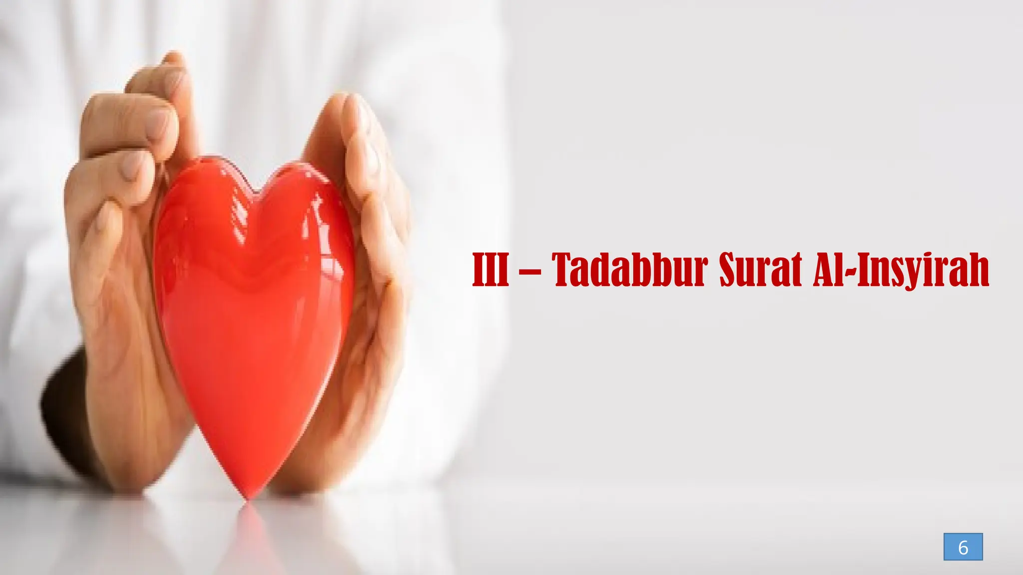 Mentadabburi Makna Ayat Surah Al-Insyirah | PPTX