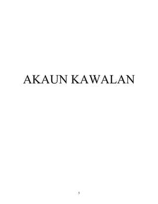 5
AKAUN KAWALAN
 