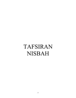 5
TAFSIRAN
NISBAH
 