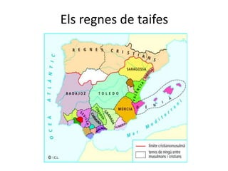 Els regnes de taifes
 