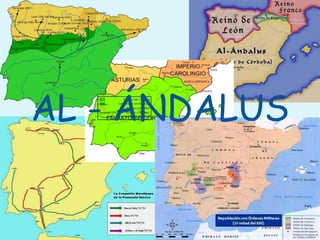 AL - ÁNDALUS
 