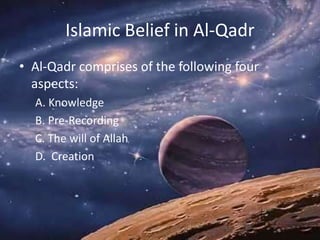 Al qadr [predestination] | PPTX