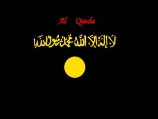 Al  Qaeda 