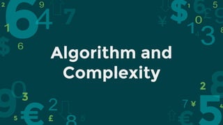 Algorithm and Complexity-Lesson 1.pptx | Programming Languages | Computing