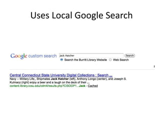 Uses Local Google Search