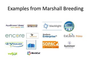 Examples from Marshall Breeding