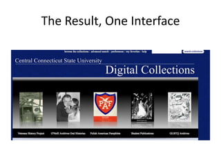 The result, one interface