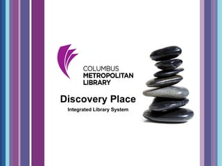 Discovery Place Integrated Library System 