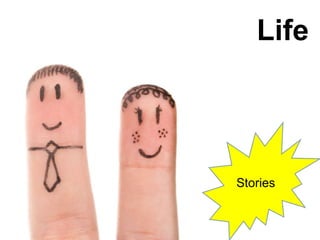 Life Stories 