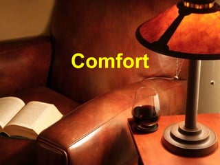 Comfort 