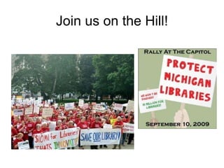 Join us on the Hill! 