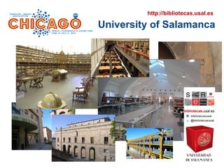 University of Salamanca
http://bibliotecas.usal.es
 